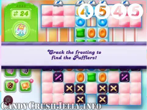 Candy Crush Jelly Saga : Level 4545 – Videos, Cheats, Tips and Tricks