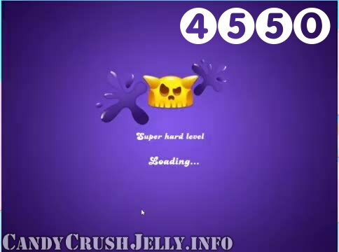 Candy Crush Jelly Saga : Level 4550 – Videos, Cheats, Tips and Tricks
