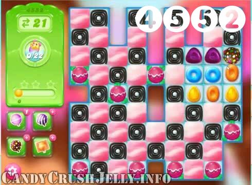 Candy Crush Jelly Saga : Level 4552 – Videos, Cheats, Tips and Tricks