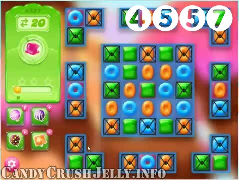 Candy Crush Jelly Saga : Level 4557 – Videos, Cheats, Tips and Tricks
