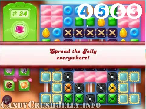 Candy Crush Jelly Saga : Level 4563 – Videos, Cheats, Tips and Tricks