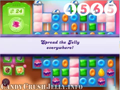 Candy Crush Jelly Saga : Level 4565 – Videos, Cheats, Tips and Tricks