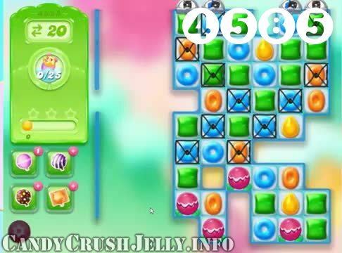 Candy Crush Jelly Saga : Level 4585 – Videos, Cheats, Tips and Tricks