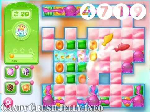 Candy Crush Jelly Saga : Level 4719 – Videos, Cheats, Tips and Tricks
