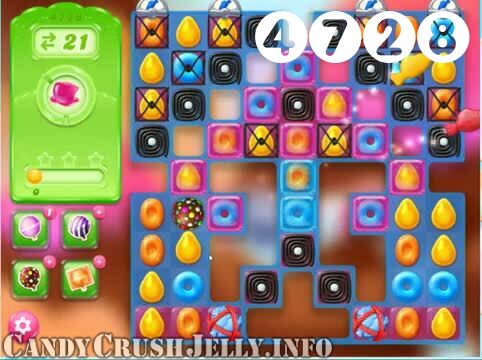 Candy Crush Jelly Saga : Level 4728 – Videos, Cheats, Tips and Tricks