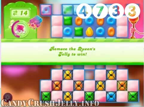 Candy Crush Jelly Saga : Level 4733 – Videos, Cheats, Tips and Tricks