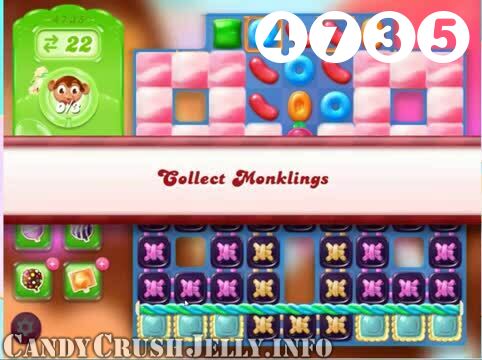 Candy Crush Jelly Saga : Level 4735 – Videos, Cheats, Tips and Tricks