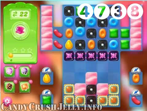 Candy Crush Jelly Saga : Level 4738 – Videos, Cheats, Tips and Tricks