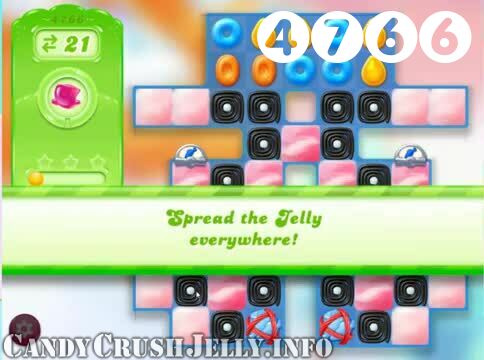 Candy Crush Jelly Saga : Level 4766 – Videos, Cheats, Tips and Tricks