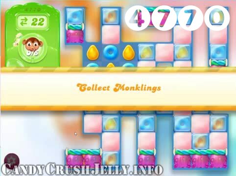 Candy Crush Jelly Saga : Level 4770 – Videos, Cheats, Tips and Tricks