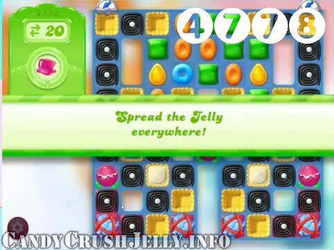Candy Crush Jelly Saga : Level 4778 – Videos, Cheats, Tips and Tricks