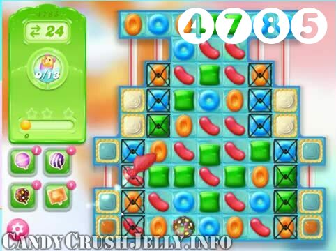 Candy Crush Jelly Saga : Level 4785 – Videos, Cheats, Tips and Tricks