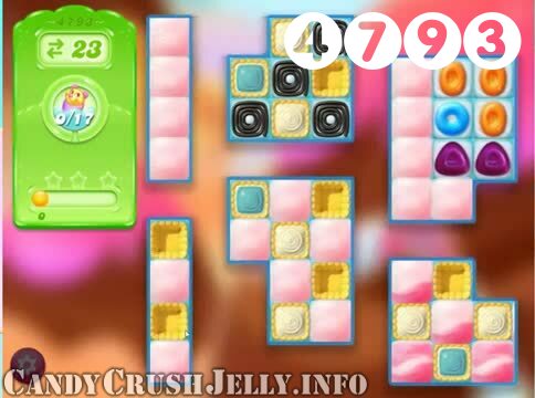 Candy Crush Jelly Saga : Level 4793 – Videos, Cheats, Tips and Tricks