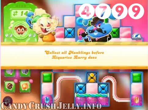 Candy Crush Jelly Saga : Level 4799 – Videos, Cheats, Tips and Tricks