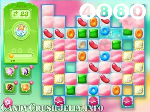 Candy Crush Jelly Saga : Level 4880 – Videos, Cheats, Tips and Tricks