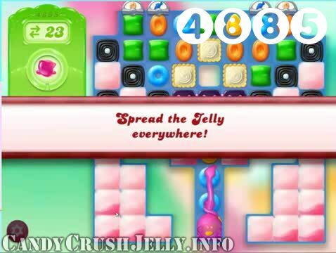Candy Crush Jelly Saga : Level 4885 – Videos, Cheats, Tips and Tricks
