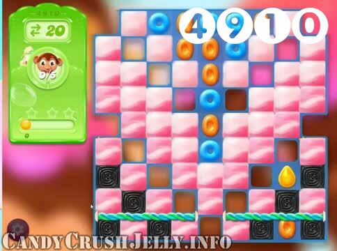 Candy Crush Jelly Saga : Level 4910 – Videos, Cheats, Tips and Tricks