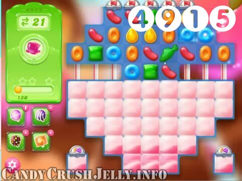 Candy Crush Jelly Saga : Level 4915 – Videos, Cheats, Tips and Tricks