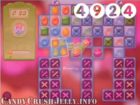Candy Crush Jelly Saga : Level 4924 – Videos, Cheats, Tips and Tricks