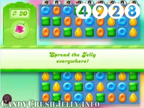 Candy Crush Jelly Saga : Level 4928 – Videos, Cheats, Tips and Tricks
