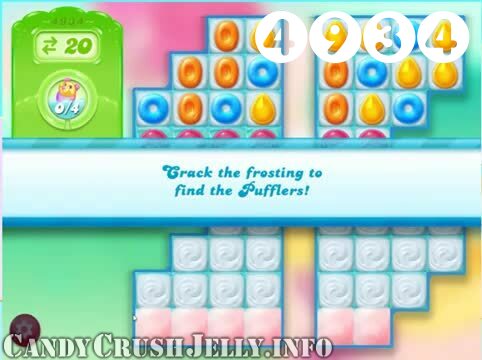 Candy Crush Jelly Saga : Level 4934 – Videos, Cheats, Tips and Tricks