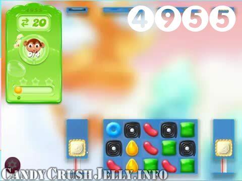 Candy Crush Jelly Saga : Level 4955 – Videos, Cheats, Tips and Tricks