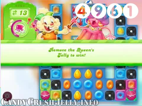 Candy Crush Jelly Saga : Level 4961 – Videos, Cheats, Tips and Tricks