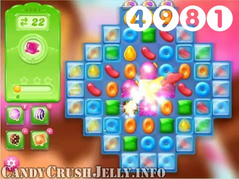 Candy Crush Jelly Saga : Level 4981 – Videos, Cheats, Tips and Tricks
