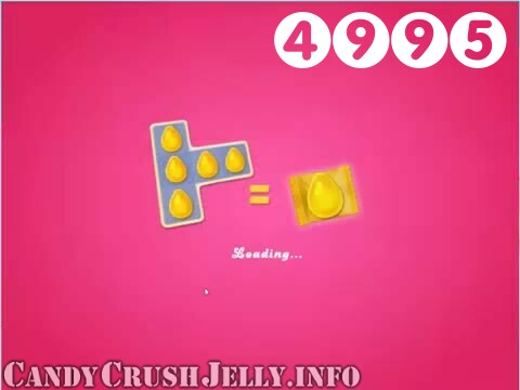 Candy Crush Jelly Saga : Level 4995 – Videos, Cheats, Tips and Tricks