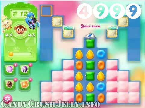 Candy Crush Jelly Saga : Level 4999 – Videos, Cheats, Tips and Tricks