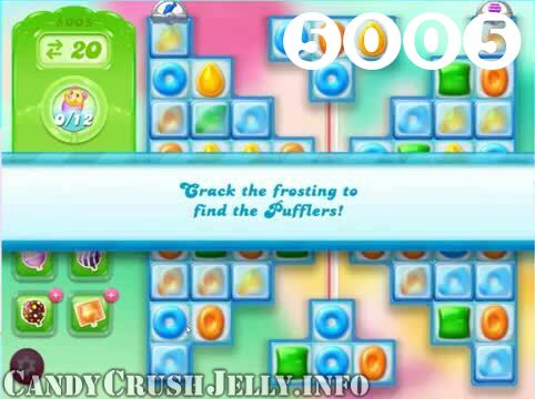 Candy Crush Jelly Saga : Level 5005 – Videos, Cheats, Tips and Tricks