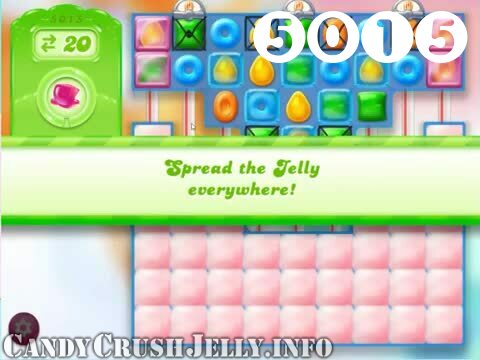 Candy Crush Jelly Saga : Level 5015 – Videos, Cheats, Tips and Tricks