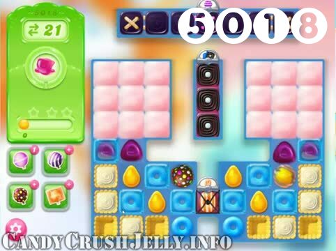Candy Crush Jelly Saga : Level 5018 – Videos, Cheats, Tips and Tricks