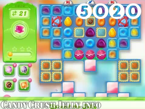 Candy Crush Jelly Saga : Level 5020 – Videos, Cheats, Tips and Tricks
