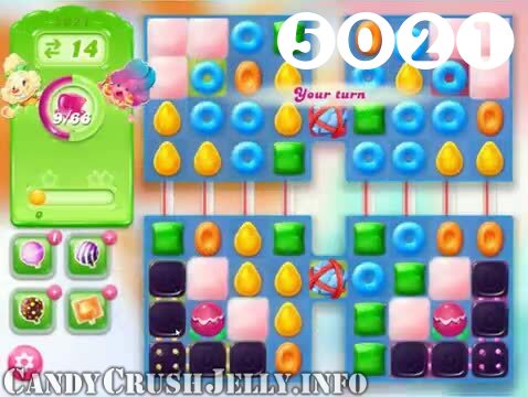 Candy Crush Jelly Saga : Level 5021 – Videos, Cheats, Tips and Tricks