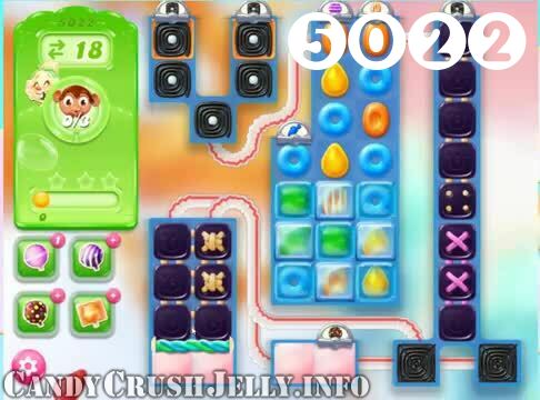 Candy Crush Jelly Saga : Level 5022 – Videos, Cheats, Tips and Tricks