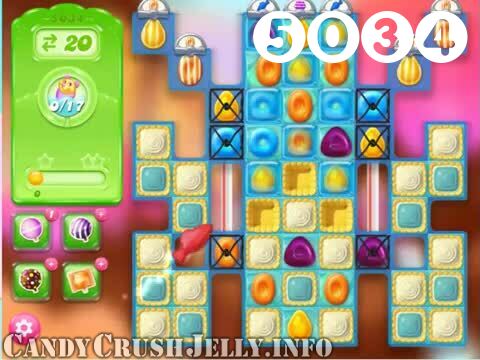 Candy Crush Jelly Saga : Level 5034 – Videos, Cheats, Tips and Tricks