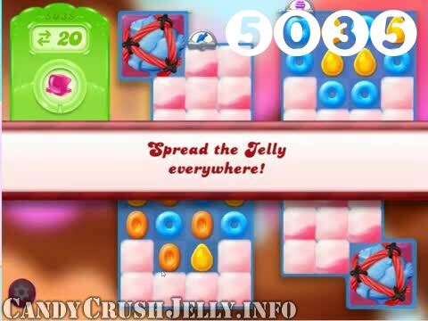 Candy Crush Jelly Saga : Level 5035 – Videos, Cheats, Tips and Tricks
