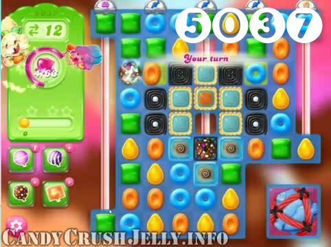 Candy Crush Jelly Saga : Level 5037 – Videos, Cheats, Tips and Tricks
