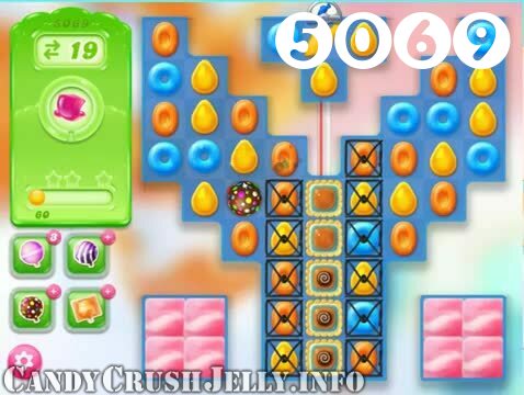 Candy Crush Jelly Saga : Level 5069 – Videos, Cheats, Tips and Tricks