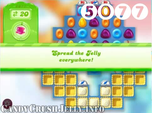 Candy Crush Jelly Saga : Level 5077 – Videos, Cheats, Tips and Tricks