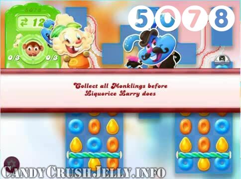 Candy Crush Jelly Saga : Level 5078 – Videos, Cheats, Tips and Tricks