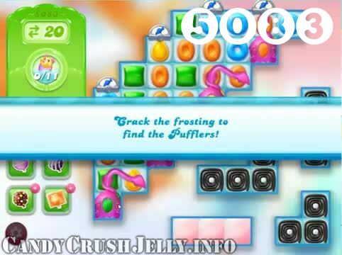 Candy Crush Jelly Saga : Level 5083 – Videos, Cheats, Tips and Tricks