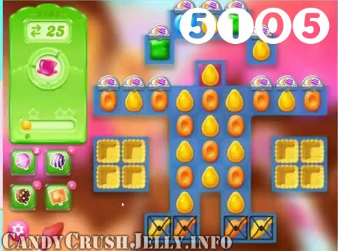 Candy Crush Jelly Saga : Level 5105 – Videos, Cheats, Tips and Tricks