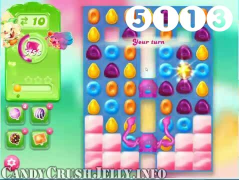 Candy Crush Jelly Saga : Level 5113 – Videos, Cheats, Tips and Tricks