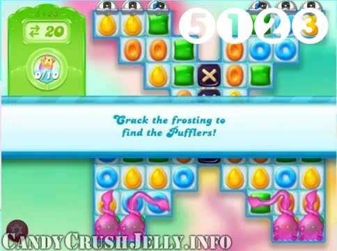 Candy Crush Jelly Saga : Level 5123 – Videos, Cheats, Tips and Tricks