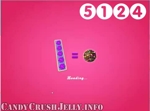 Candy Crush Jelly Saga : Level 5124 – Videos, Cheats, Tips and Tricks