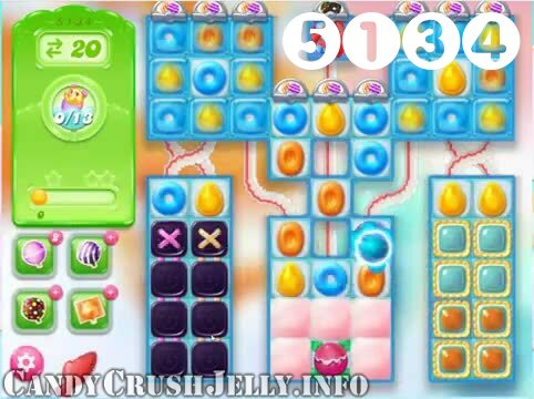 Candy Crush Jelly Saga : Level 5134 – Videos, Cheats, Tips and Tricks