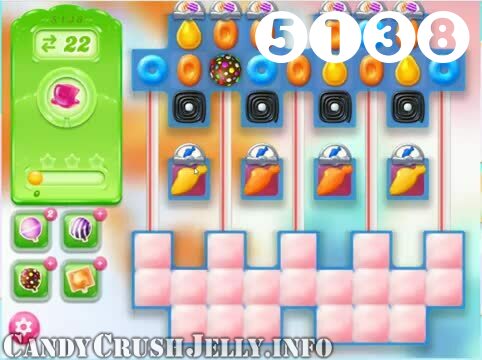 Candy Crush Jelly Saga : Level 5138 – Videos, Cheats, Tips and Tricks