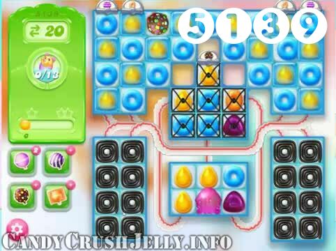 Candy Crush Jelly Saga : Level 5139 – Videos, Cheats, Tips and Tricks